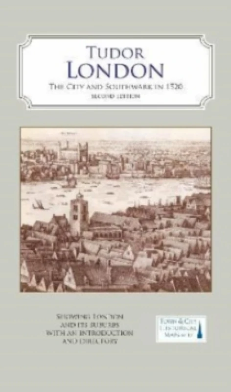 Image of A Map of Tudor London : The City and Southwark in 1520. Second edition Sheet map, folded