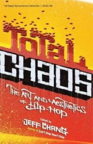 Image of Total chaos by Jeff Chang