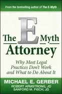 Image of e myth attorney why most legal practices dont work and what to do about it
