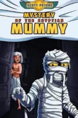 Image of Mystery of the Egyptian Mummy by Scott Peters