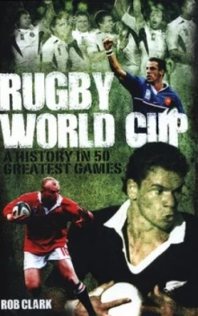 Image of Rugby World Cup by Rob Clark Hardback