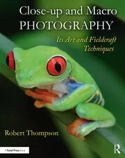 Image of Close-up and Macro Photography Its Art and Fieldcraft Techniques