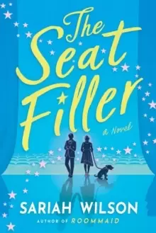 Image of The Seat Filler : A Novel