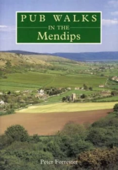Image of Pub Walks in the Mendips by Peter Forrester Book