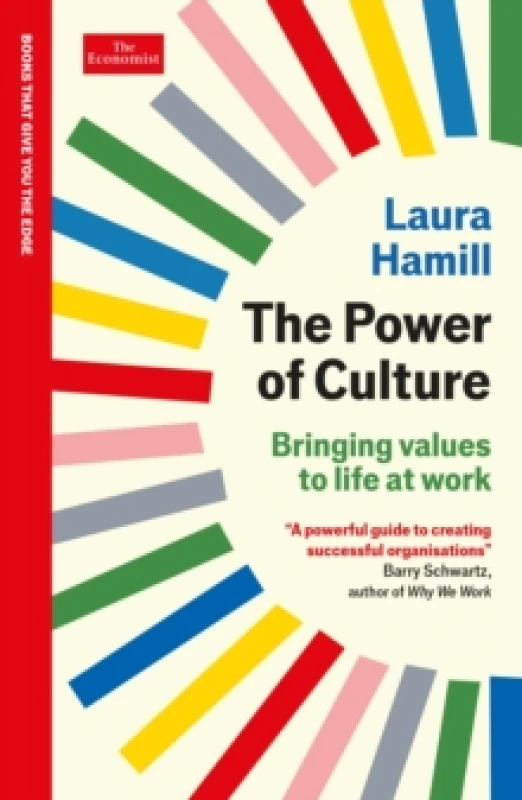 Image of The Power of Culture : Bringing values to life at work: An Economist Edge book Paperback / softback