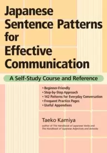 Image of Japanese Sentence Patterns For Effective Communication: A Self-study Course And Reference