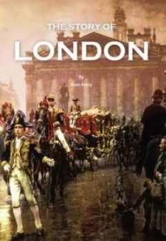 Image of The Story of London by Alan Avery Paperback