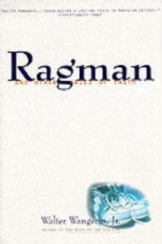 Image of Ragman and Other Cries of Faith by Walter Wangerin Book
