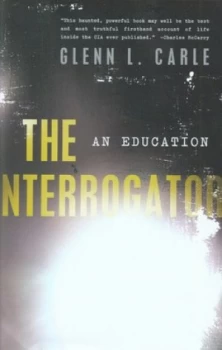 Image of The Interrogator by Glenn L. Carle Hardback