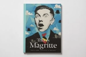 Image of This Is Magritte by Patricia Allmer Hardback