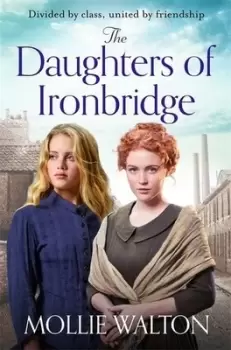 Image of The daughters of Ironbridge by Mollie Walton