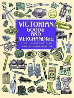 Image of Victorian goods and merchandise by Carol Belanger Grafton