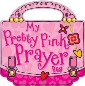 Image of My Pretty Pink Prayer Bag by Lara Ede Book
