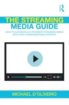 Image of The Streaming Media GuideHow to Successfully Integrate Streaming Media Into Your Communications Strategy
