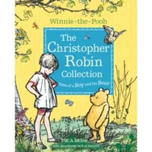 Image of Winnie-the-Pooh: The Christopher Robin Collection (Tales of a Boy and his Bear)