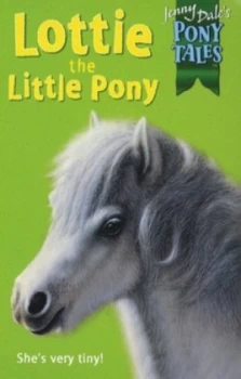 Image of Lottie the Little Pony by Jenny Dale Book