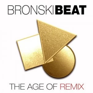 image of The Age of Remix by Bronski Beat CD Album