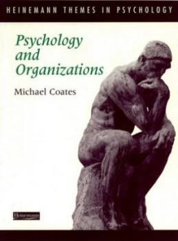 Image of Psychology and Organisations by Mr Michael Coates Book