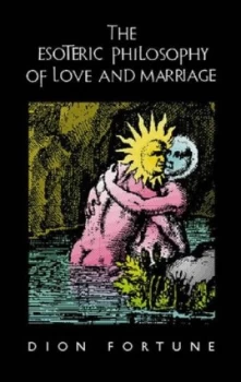 Image of Esoteric Philosophy of Love and Marriage Paperback