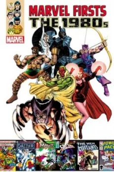 Image of Marvel Firsts. Volume 1 the 1980s by Bill Mantlo Book