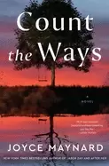Image of count the ways a novel