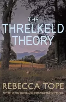 Image of The Threlkeld Theory : A murder mystery in the heart of the English countryside