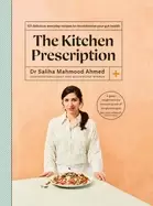 Image of kitchen prescription the sunday times bestseller 101 delicious everyday rec