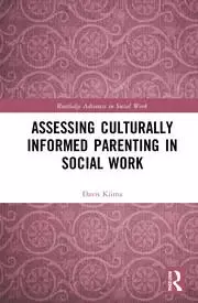 Image of Assessing Culturally Informed Parenting in Social Work