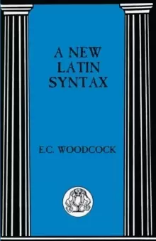 Image of A New Latin Syntax