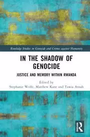 Image of In the Shadow of Genocide Justice and Memory within Rwanda