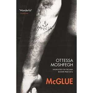 Image of Mcglue by Ottessa Moshfegh (Paperback, 2017)