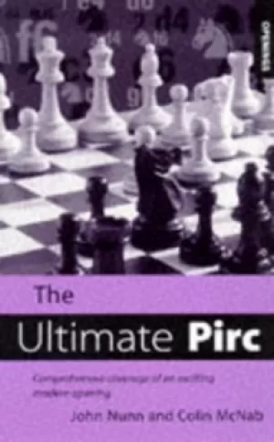 Image of The ultimate pirc by John Nunn