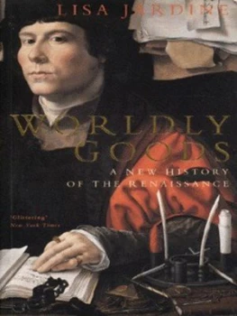 Image of Worldly Goods by Lisa Jardine Paperback