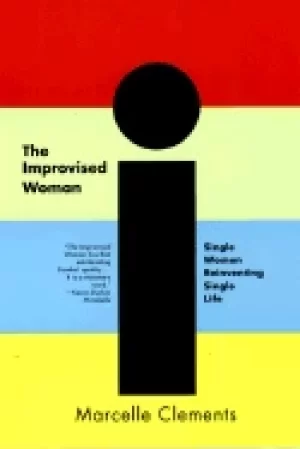 Image of improvised woman single women reinventing single life