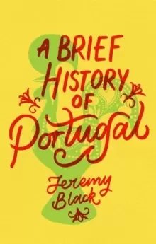 Image of A Brief History of Portugal : Indispensable for Travellers