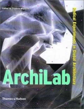 Image of Archilab by Frdric Migayrou Paperback