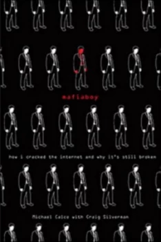 Image of Mafiaboy by Craig Silverman Hardback
