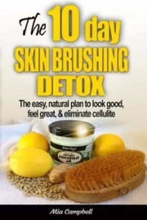 Image of The 10-day skin brushing detox by Mia Campbell