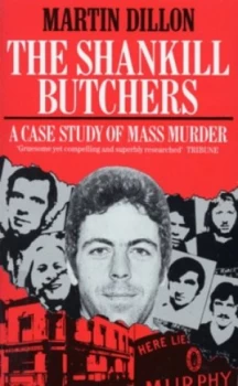 Image of The Shankill Butchers by Martin Dillon Paperback