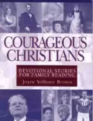 Image of courageous christians devotional stories for family reading