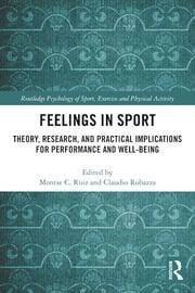 Image of Feelings in Sport Theory Research and Practical Implications for Performance and Well-being