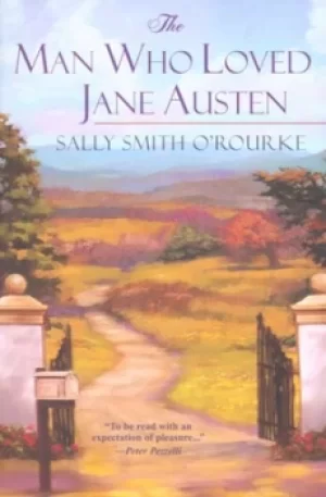 Image of The man who loved Jane Austen by Sally Smith O'Rourke