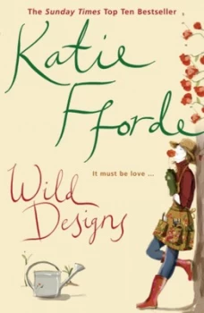 Image of Wild Designs by Katie Fforde Paperback