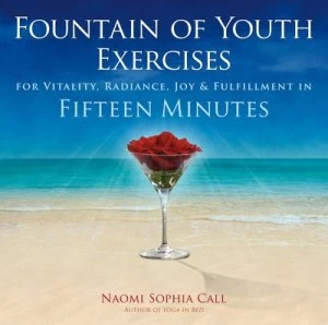 Image of Fountain of Youth Exercises by Naomi Sophia Call Book