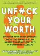 Image of unfuck your worth overcome your money emotions value your own labor and man