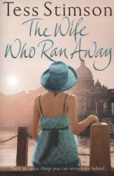 Image of The Wife Who Ran Away by Tess Stimson Paperback