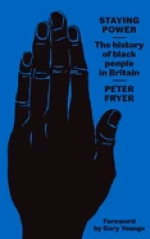 Image of staying power the history of Black people in britain