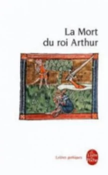 Image of La Mort Du Roi Arthur by David F Hult Book