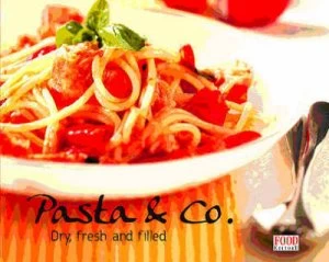 Image of Pasta and Co by Food Editore Hardback