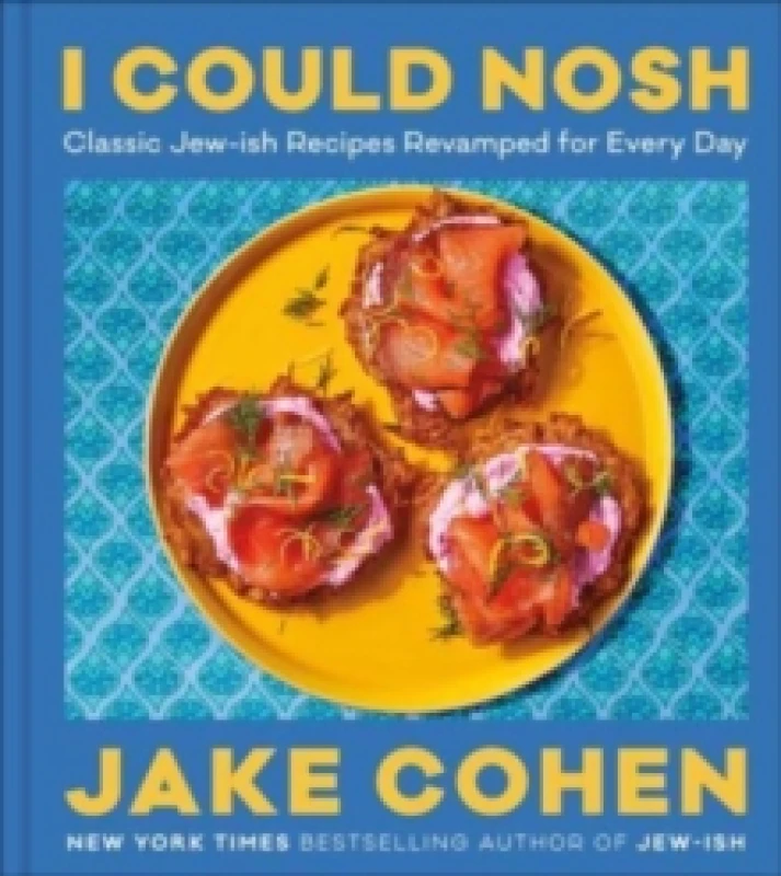 Image of I Could Nosh. Hardback. By Jake Cohen Books